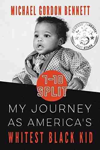 7 10 Split: My Journey As America S Whitest Black Kid