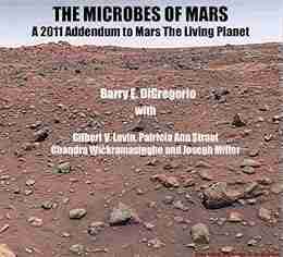 The Microbes Of Mars Barry DiGregorio