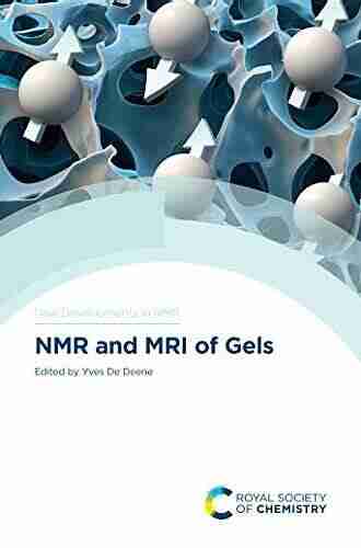 NMR and MRI of Gels (ISSN 23)