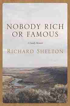 Nobody Rich Or Famous: A Family Memoir