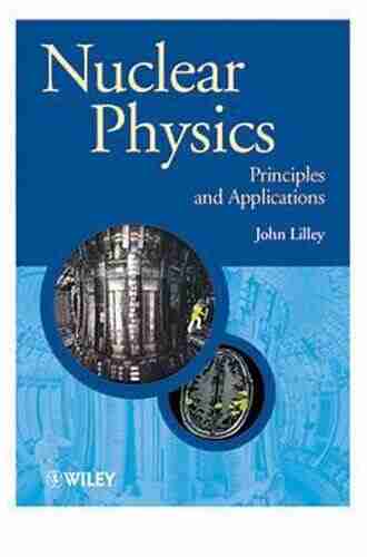 Nuclear Physics: Principles and Applications (Manchester Physics 44)