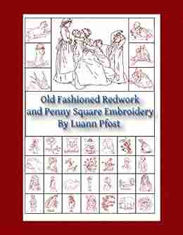 Old Fashioned Redwork and Penny Square Embroidery