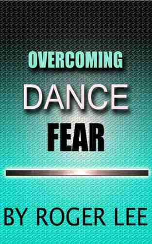 Overcoming Dance Fear Mark Franko