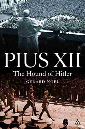 Pius XII: The Hound Of Hitler