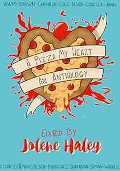 A Pizza My Heart (Pizzathology 1)