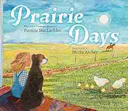 Prairie Days Patricia MacLachlan