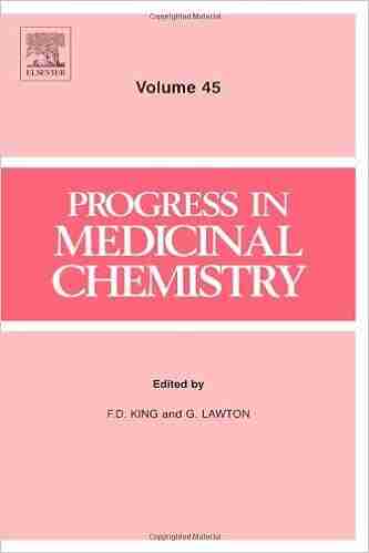 Progress In Medicinal Chemistry (ISSN 45)