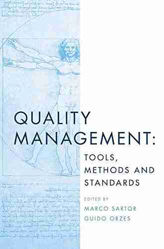 Quality Management: Tools Methods And Standards