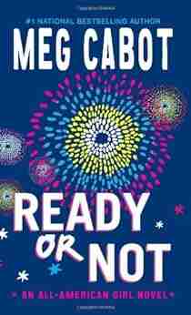 Ready Or Not: An All American Girl Novel