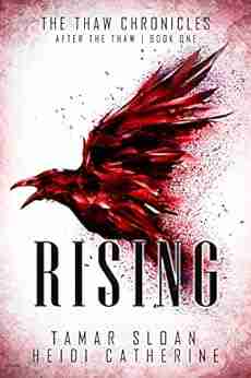 Rising: After the Thaw (The Thaw Chronicles 1)