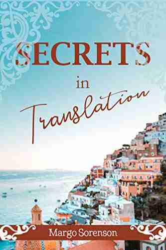 Secrets In Translation Margo Sorenson