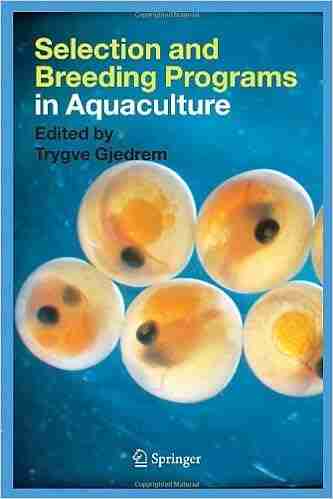 Selection And Breeding Programs In Aquaculture