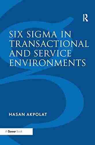 Six Sigma In Transactional And Service Environments