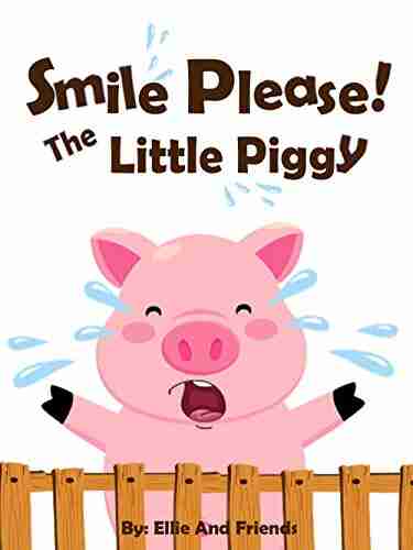 Smile Please The Little Piggy