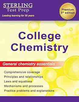 Sterling Test Prep College Chemistry: Complete General Chemistry Review