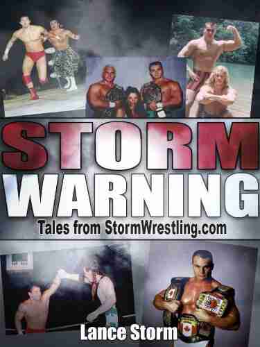 Storm Warning (Tales from StormWrestling com 1)