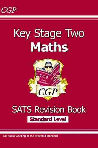 KS2 Maths SATS Revision Book: Stretch Ages 10 11 (for the 2022 tests) (CGP KS2 Maths SATs)