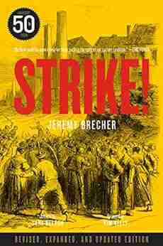 Strike : Fiftieth Anniversary Edition Jeremy Brecher