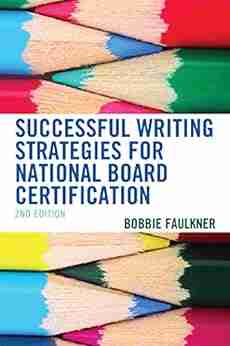 Successful Writing Strategies for National Board Certification (What Works )