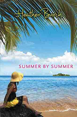 Summer by Summer Heather Burch