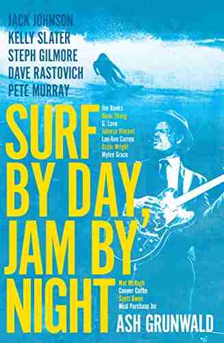 Surf by Day Jam by Night