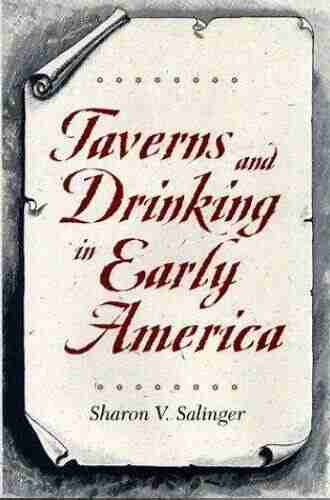 Taverns And Drinking In Early America