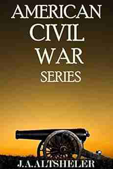 The American Civil War: 8 Historical Novels (Complete Series)