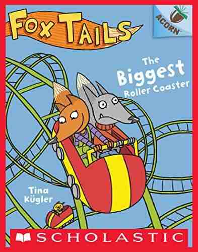 The Biggest Roller Coaster: An Acorn (Fox Tails #2)