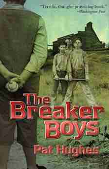 The Breaker Boys Pat Hughes