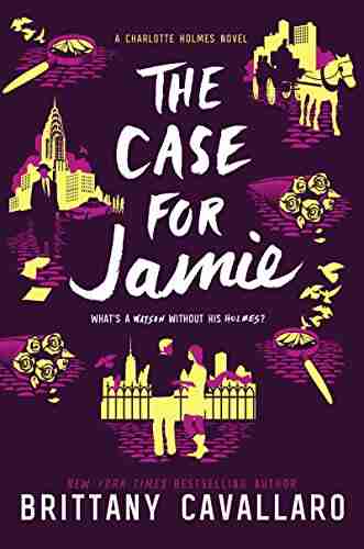 The Case for Jamie (Charlotte Holmes Novel 3)