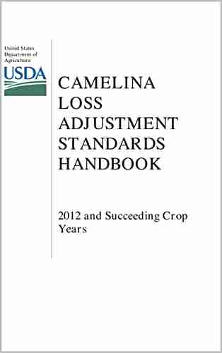 Camelina Loss Adjustment Standards Handbook 2012 and Succeeding Crop Years (RMA 20170L)