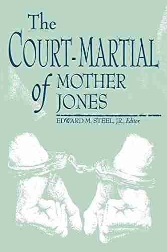 The Court Martial Of Mother Jones