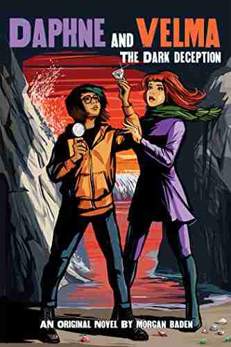 The Dark Deception (Daphne And Velma YA Novel #2) (Media Tie In) (Scooby Doo )