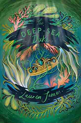 The Deep Sea Duke Lauren James