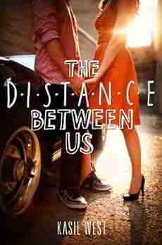 The Distance Between Us Kasie West