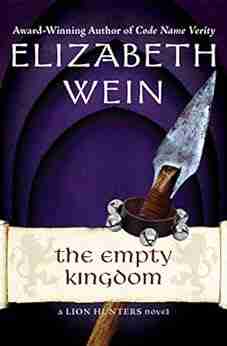 The Empty Kingdom (The Lion Hunters 5)