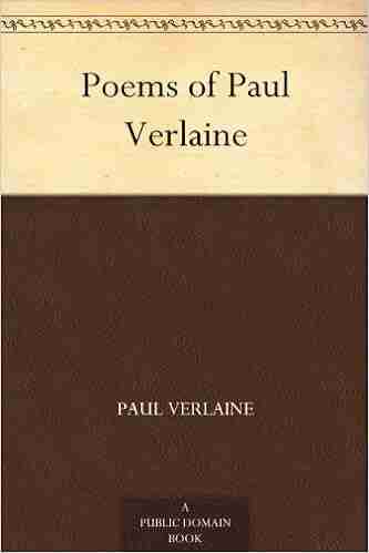 Poems Of Paul Verlaine Paul Verlaine