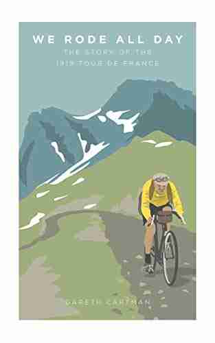 We Rode All Day: The Story Of The 1919 Tour De France