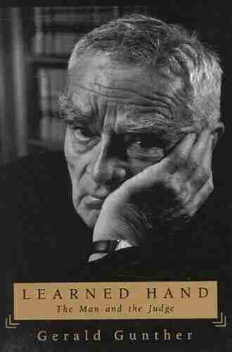 Learned Hand: The Man And The Judge