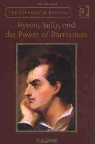 Byron Sully and the Power of Portraiture (Routledge Library Editions: Lord Byron 3)