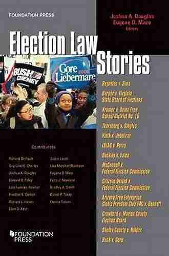 Election Law Stories Joshua A Douglas