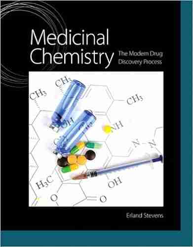 Medicinal Chemistry: The Modern Drug Discovery Process (2 Downloads)