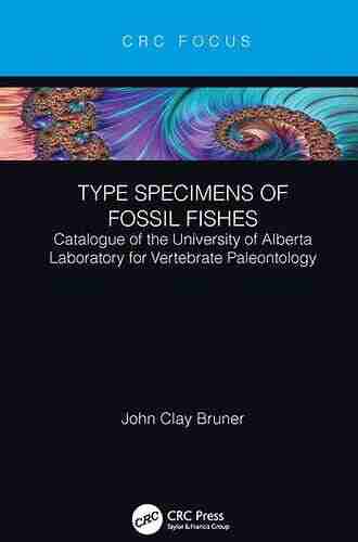 Type Specimens Of Fossil Fishes: Catalogue Of The University Of Alberta Laboratory For Vertebrate Paleontology