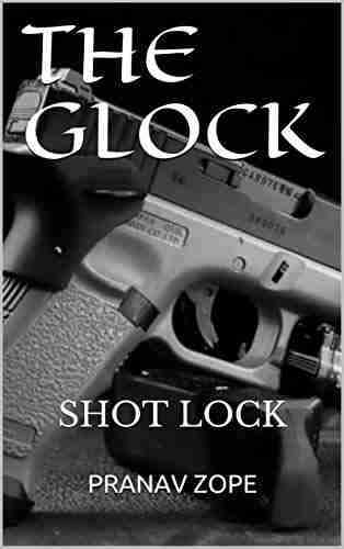 THE GLOCK: SHOT LOCK (MAGAZINES 1)