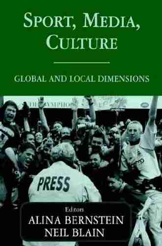 Sport Media Culture: Global And Local Dimensions (Sport In The Global Society)