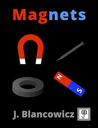 Magnets J Blancowicz