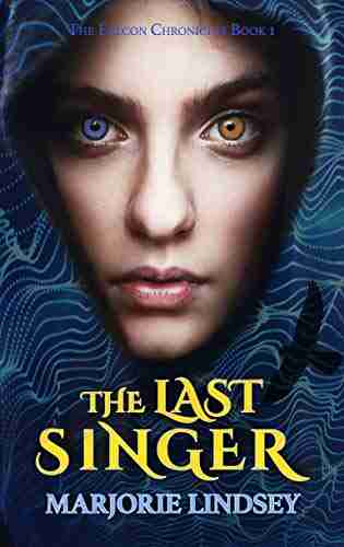 The Last Singer (The Falcon Chronicles 1)