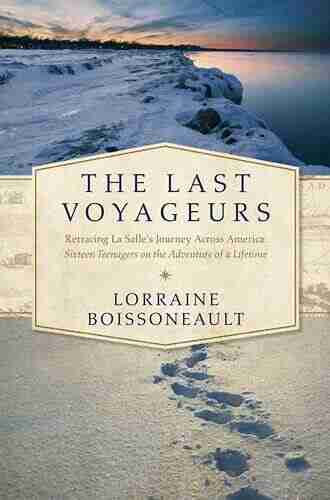 The Last Voyageurs Lorraine Boissoneault