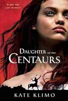 Centauriad #1: Daughter of the Centaurs