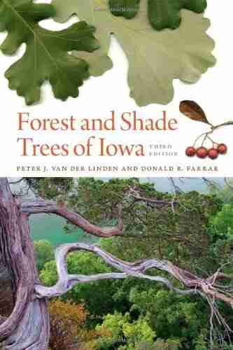 Forest And Shade Trees Of Iowa (Bur Oak Guide)